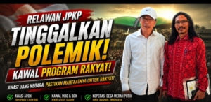 Fokus Program Rakyat, Ketum JPKP Instruksikan Relawan Kawal APBN