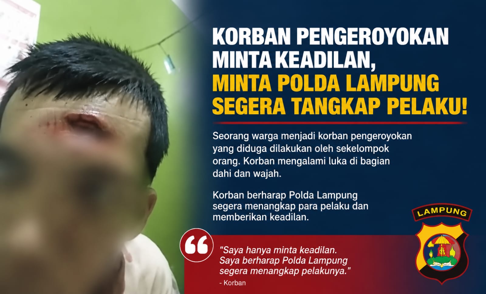 Kasus Pengeroyokan Lampung, Korban Minta Keadilan ke Kapolda