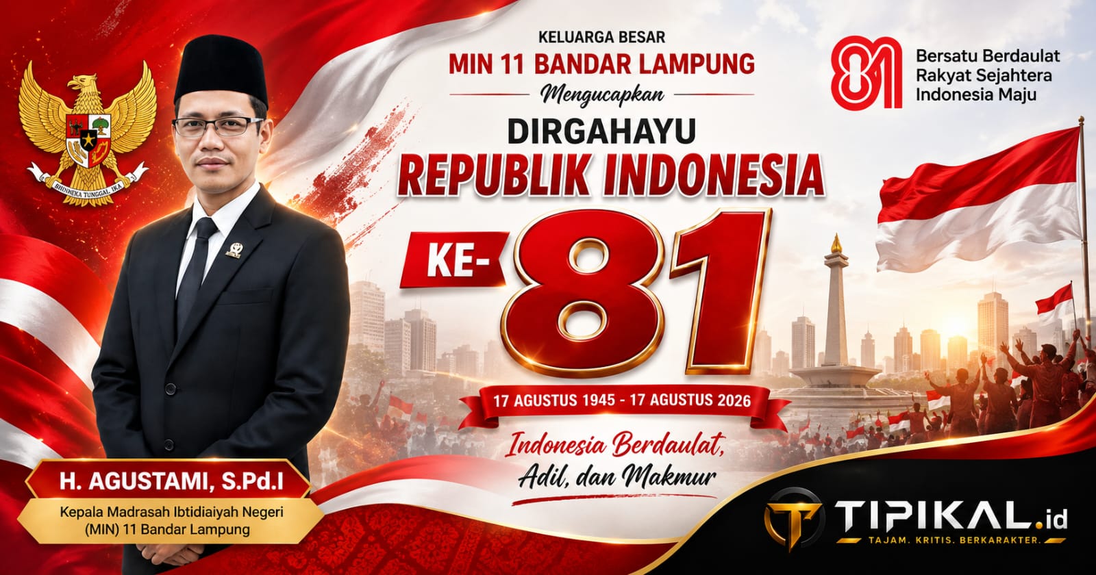 HUT RI ke-81 Jadi Momentum Membangun Generasi Unggul