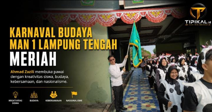 Karnaval Budaya MAN 1 Lampung Tengah Meriah Semangat Merdeka