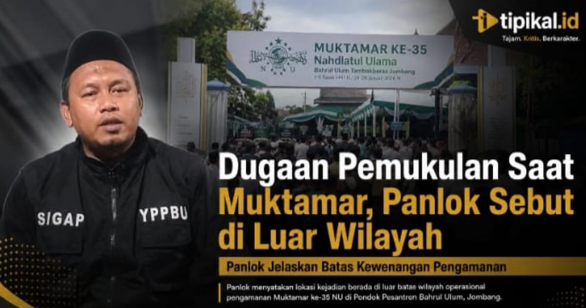 Dugaan Pemukulan Saat Muktamar, Panlok Sebut di Luar Wilayah