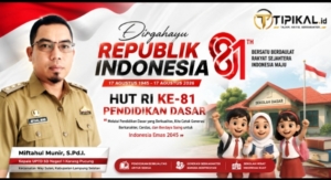 Pendidikan Dasar Jadi Pilar Menuju HUT RI ke-81 yang Maju