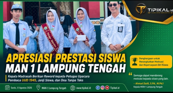 Apresiasi Siswa MAN 1 Lampung Tengah Tingkatkan Motivasi
